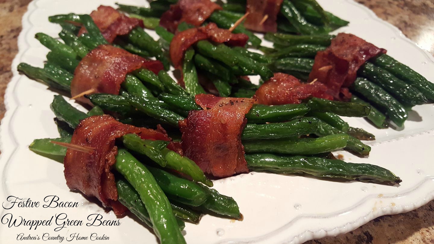 FESTIVE BACON WRAPPED GREEN BEANS