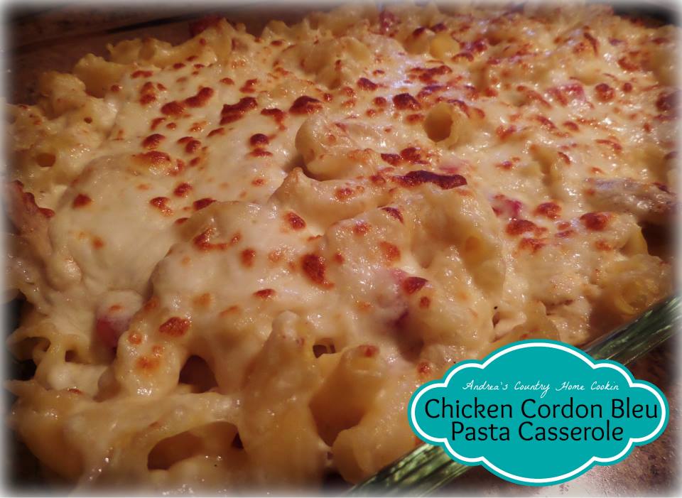 Chicken Cordon Bleu      Pasta Casserole