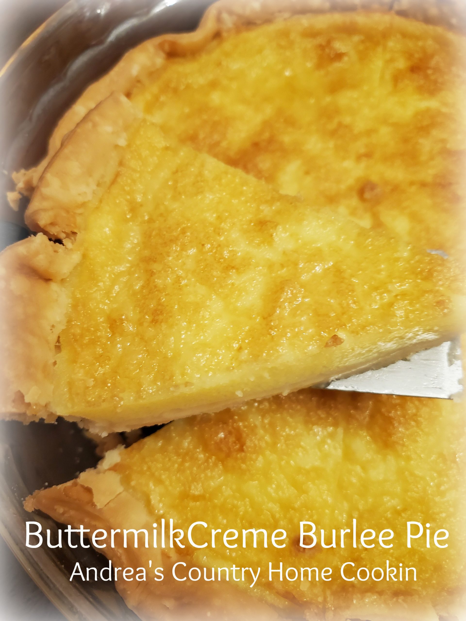 Buttermilk Creme Burlee Pie